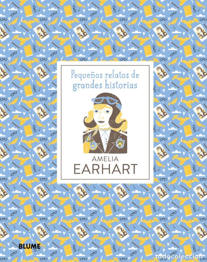Libri: PEQUE&Ntilde;OS RELATOS. AMELIA EARHART - THOMAS, ISABEL