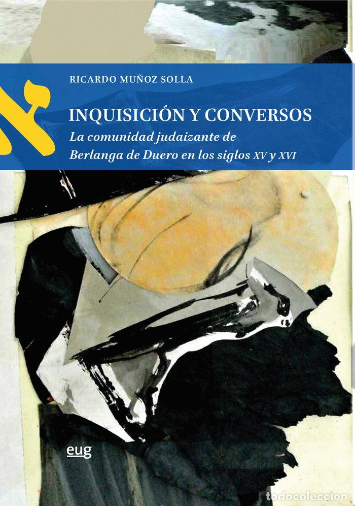 B&uuml;cher: INQUISICION Y CONVERSOS - MU&Ntilde;OZ SOLIA, RICARDO
