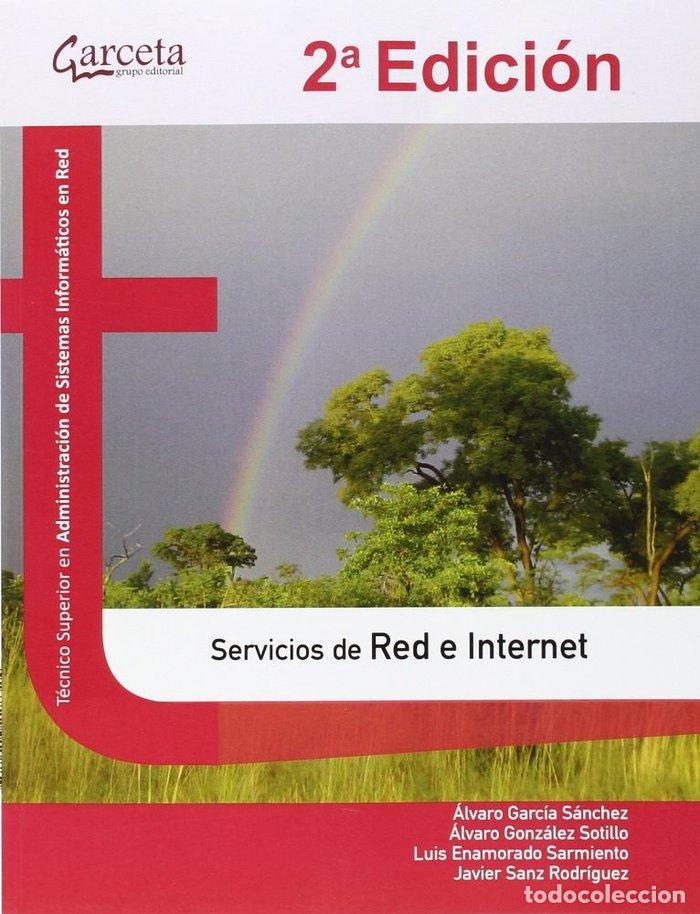 Livres: SERVICIOS DE RED E INTERNET 2&ordf;ED - GARC&Iacute;A S&Aacute;NCHEZ, &Aacute;LVARO
