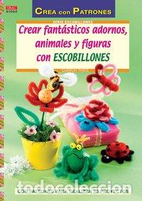 Libros: CREAR FANTASTICOS ADORNOS ANIMALES Y FIGURAS CON ESCOBILLONE - THIELE, GUDRUN