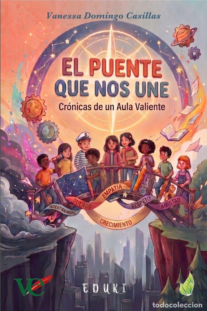 Livros: EL PUENTE QUE NOS UNE - VANESSA DOMINGO CASILLAS