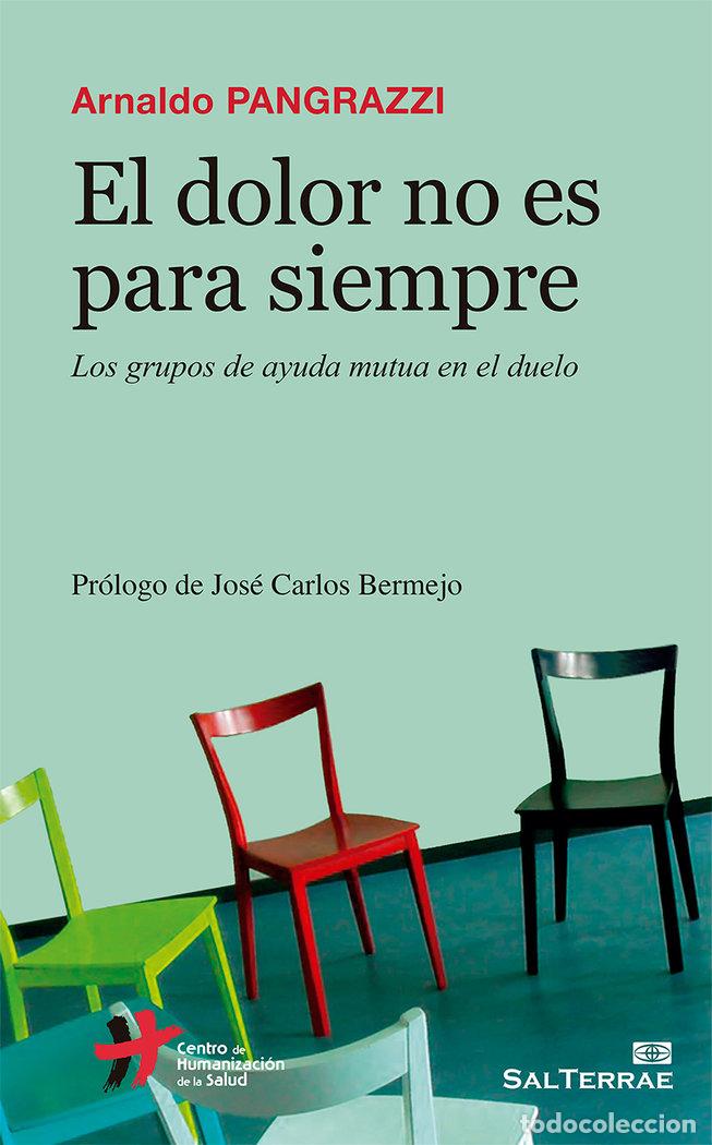 Livros: DOLOR NO ES PARA SIEMPRE,EL - ARNALDO PANGRAZZI