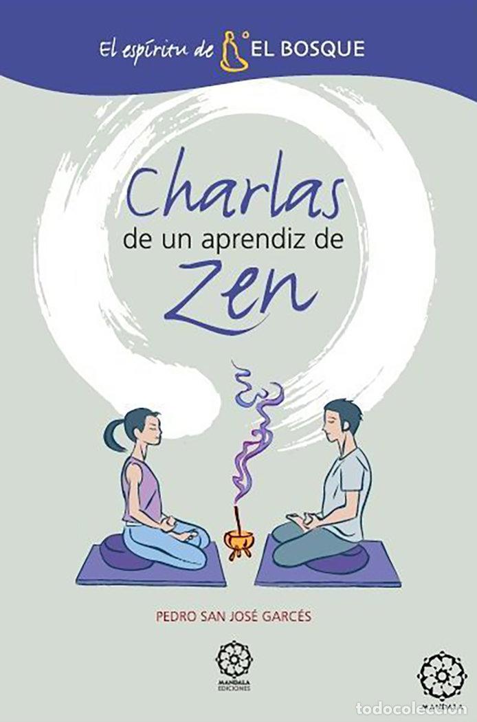 B&uuml;cher: CHARLAS DE UN APRENDIZ DE ZEN - SAN JOSE GARCES, PEDRO