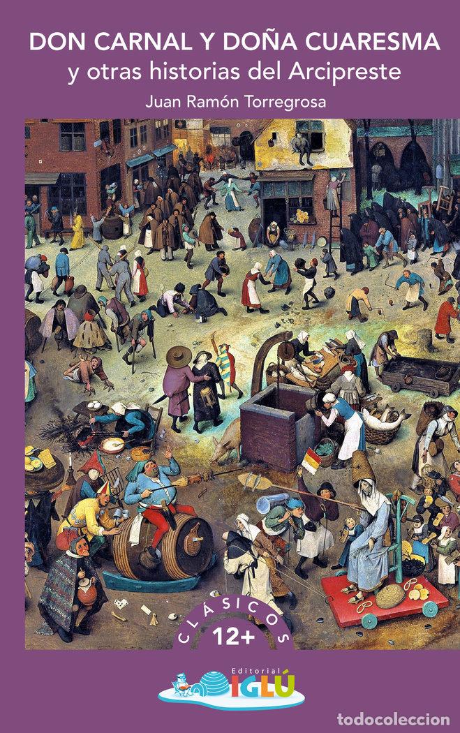 books: DON CARNAL Y DO&Ntilde;A CUARESMA Y OTRAS HISTORIAS DEL ARCIPRESTE - TORREGROSA TORREGROSA, JUAN RAMON