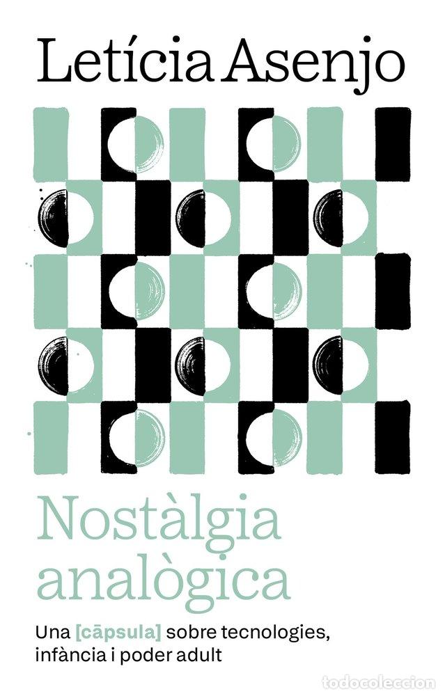 Libros: NOSTALGIA ANALOGICA - ASENJO HUETE, LETICIA