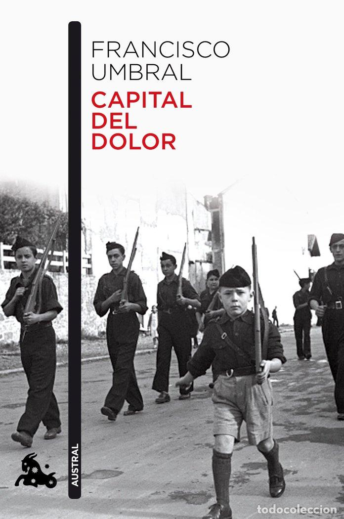 Libros: CAPITAL DEL DOLOR - UMBRAL, FRANCISCO - Foto 1