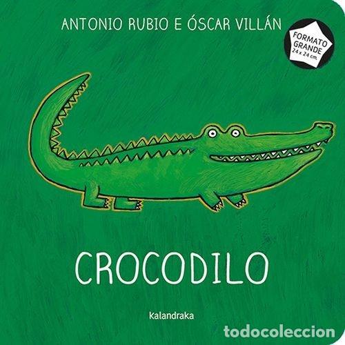 B&uuml;cher: CROCODILO FORMATO GRANDE - RUBIO, ANTONIO