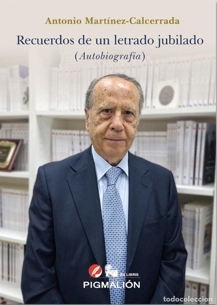 Livros: RECUERDOS DE UN LETRADO JUBILADO - MART&Iacute;NEZ-CALCERRADA, ANTONIO