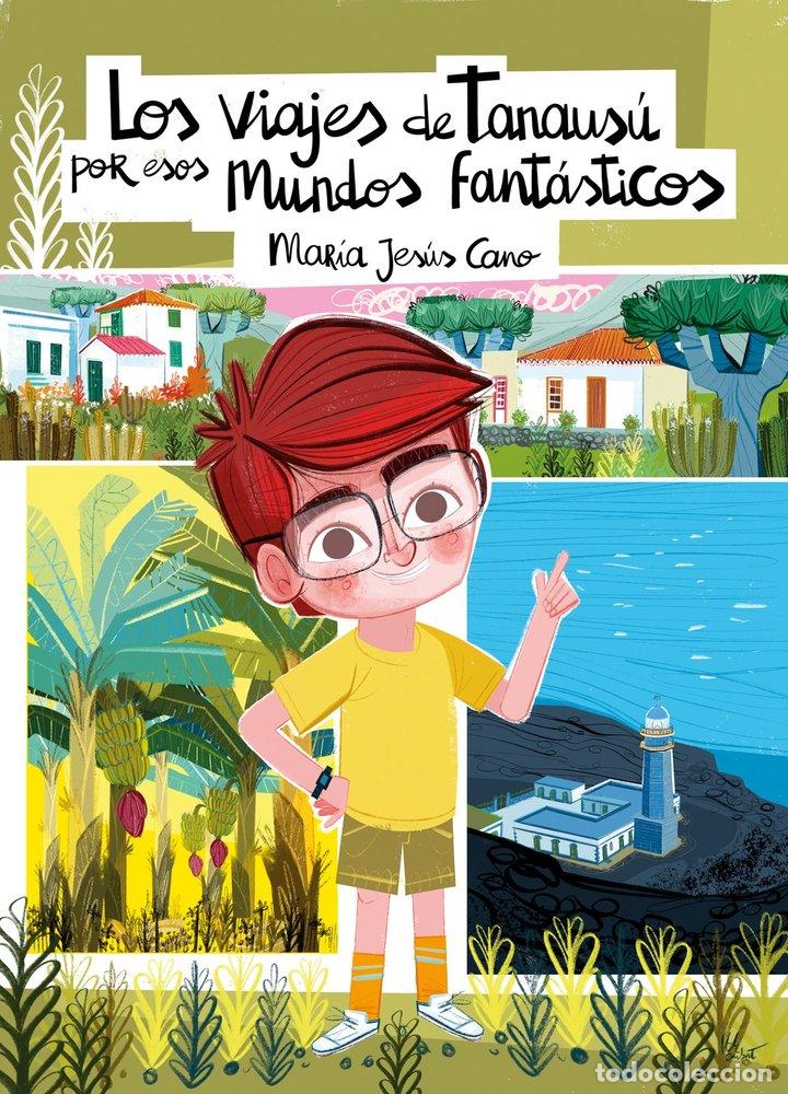 Livros: LOS VIAJES DE TANAUSU POR ESOS MUNDOS FANTASTICOS - CANO, MAR&Iacute;A JES&Uacute;S