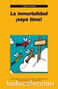 Livros: INMORTALIDAD,LA - ANDRADE CAMPO-REDONDO, GABRIEL