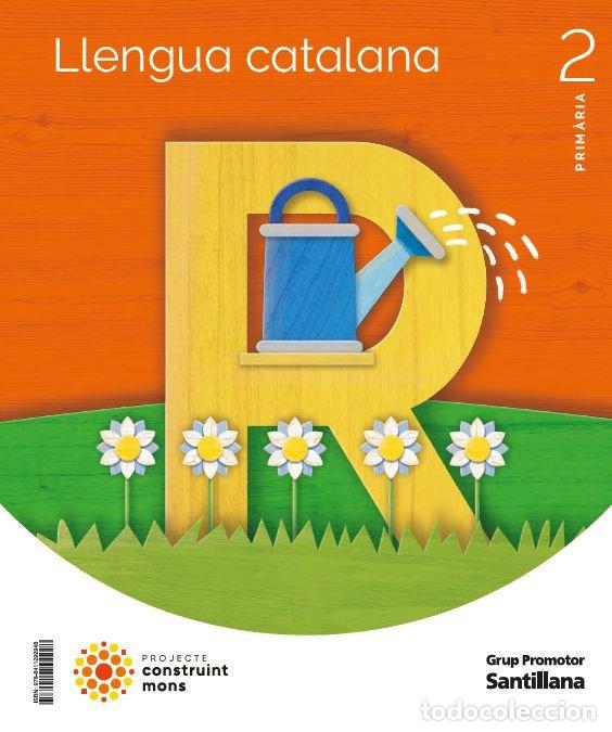 Livros: LLENGUA 2&ordm;EP CATALAN 23 CONSTUYENDO MUNDOS - AA.VV