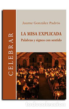 Livros: LA MISA EXPLICADA - AA.VV