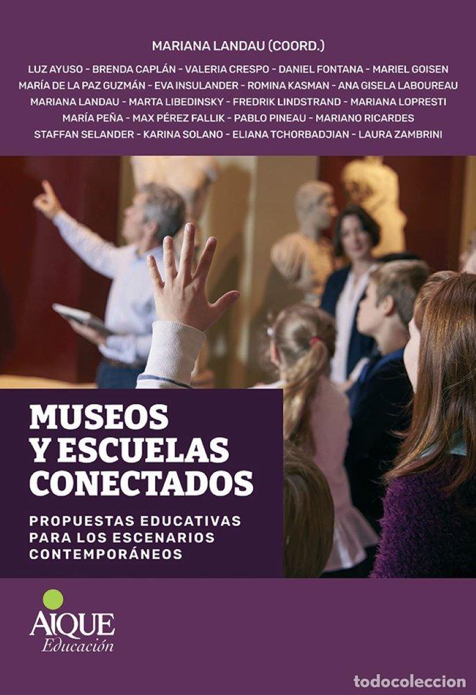 Livros: MUSEOS Y ESCUELAS CONECTADOS - LANDAU, MARIANA