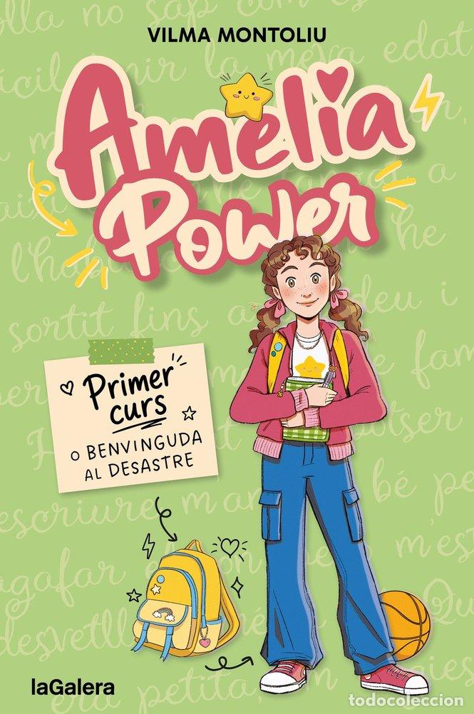 Livros: AMELIA POWER 1 PRIMER CURS O BENVINGUDA AL DESASTRE - MONTOLIU ESTEBAN, VILMA