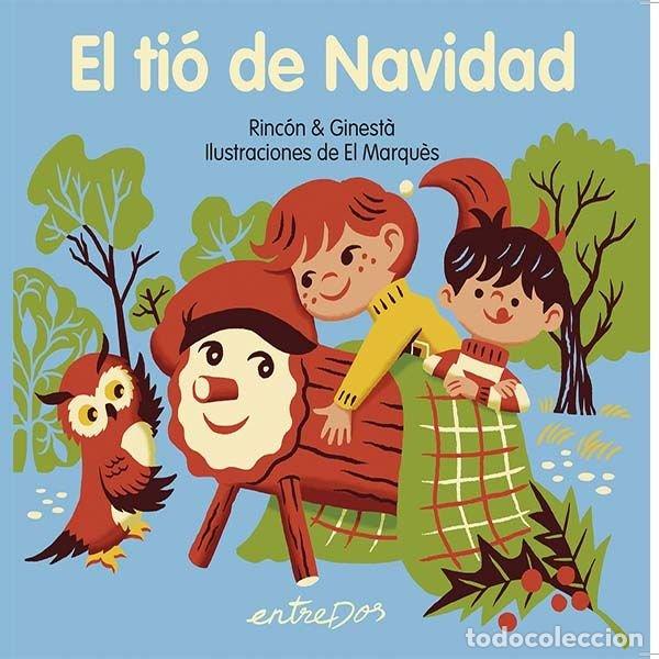 Libri: EL TIO DE NAVIDAD - RINC&Oacute;N AND GINESTA