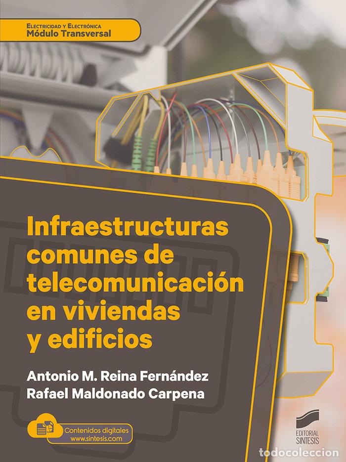 Libri: INFRAESTRUCTURAS COMUNES DE TELECOMUNICACION - AA.VV