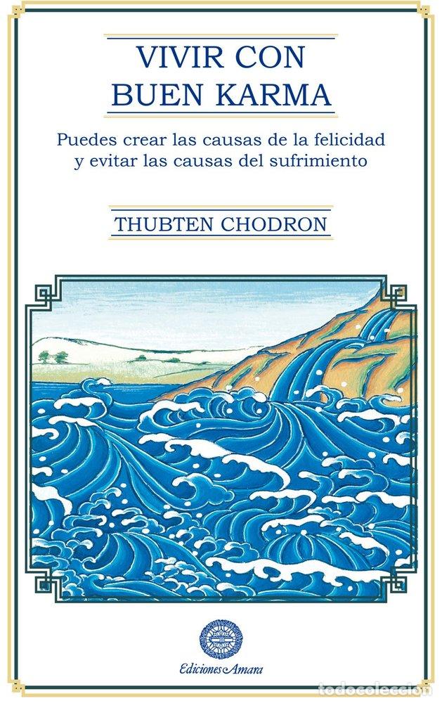 Livros: VIVIR CON BUEN KARMA - THUBTEN CHODRON
