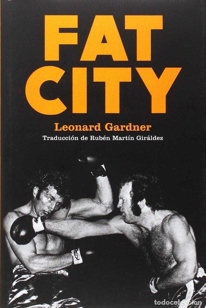 Livros: FAT CITY - GARDNER, LEONARD