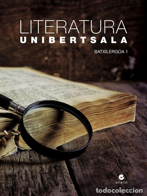 Libros: LITERATURA UNIBERTSALA BATXILERGOA 1 - ALDEKOA, I&Ntilde;AKI