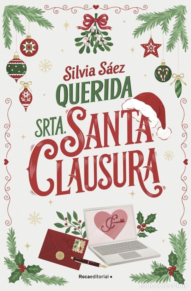 Libros: QUERIDA SRTA SANTA CLAUSURA - SILVIA SAEZ