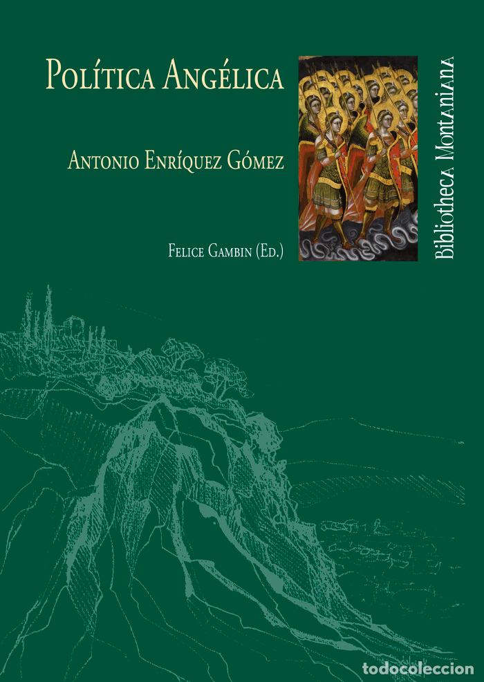 Libros: POLITICA ANGELICA - ENR&Iacute;QUEZ G&Oacute;MEZ, ANTONIO