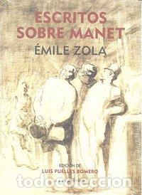 Libros: ESCRITOS SOBRE MANET - ZOLA, &Eacute;MILE