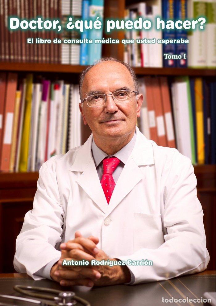 Libros: DOCTOR, &iquest;QUE PUEDO HACER? - RODRIGUEZ CARRION, ANTONIO