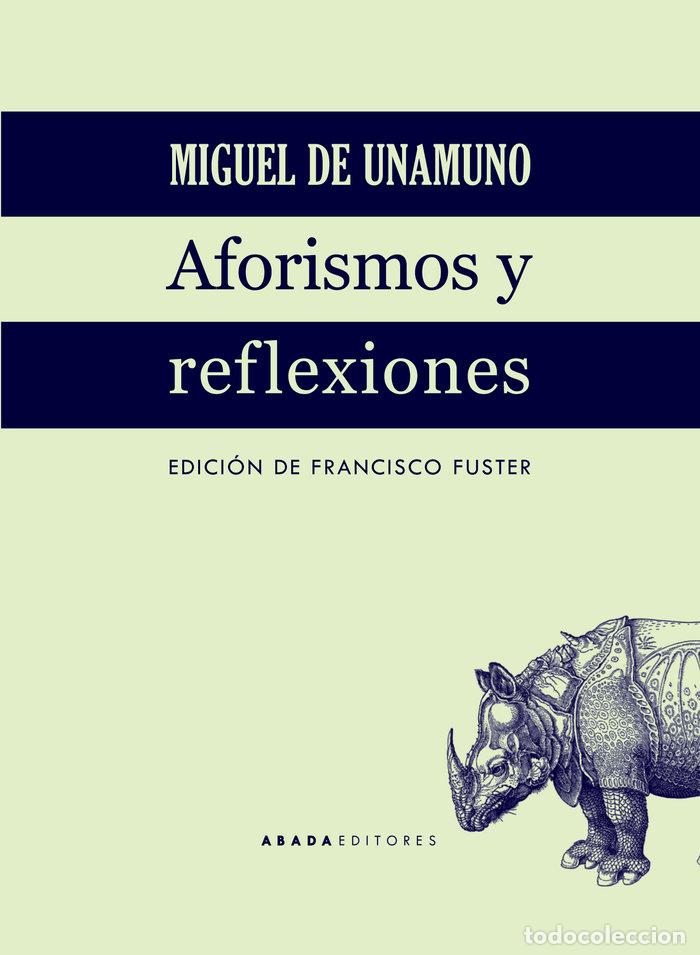 Libros: AFORISMOS Y REFLEXIONES - DE UNAMUNO Y JUGO, MIGUEL