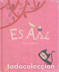 Libros: ES ASI - VALDIVIA PALOMA