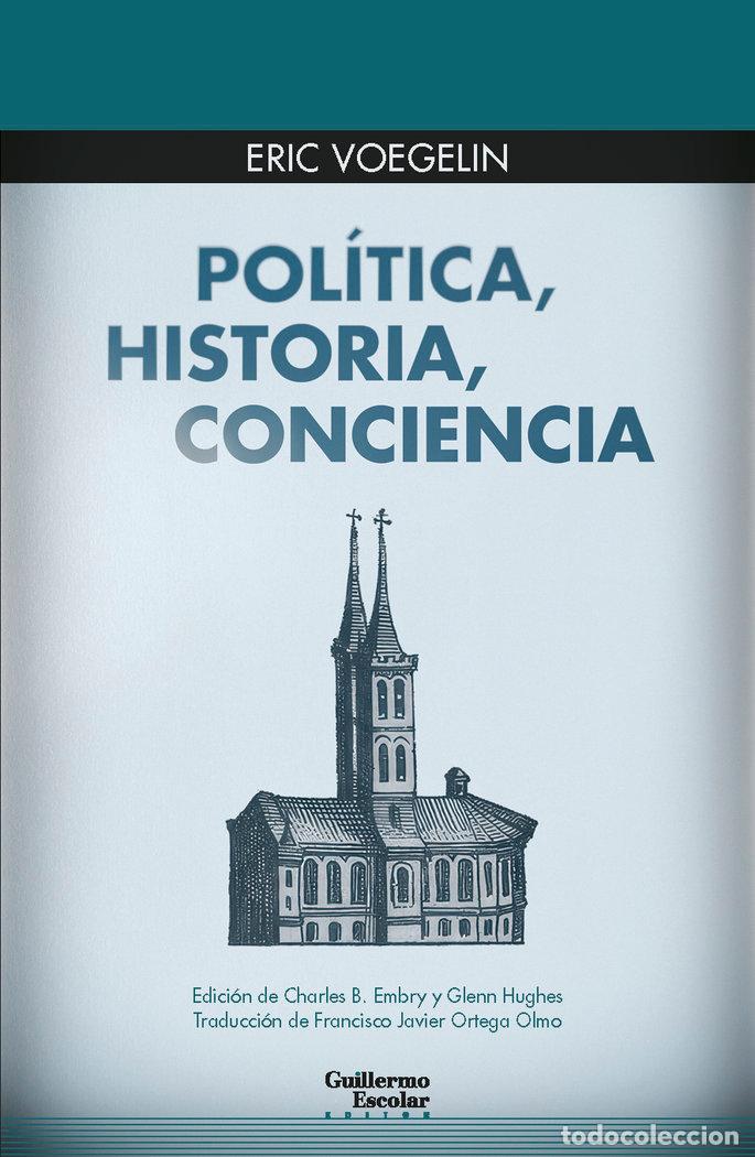 Libros: POLITICA HISTORIA CONCIENCIA - VOEGELIN, ERIC