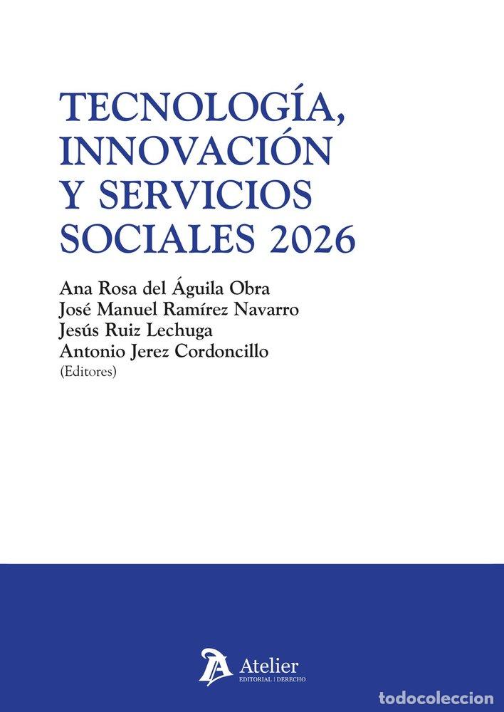 Libros: TECNOLOGIA INNOVACION Y SERVICIOS SOCIALES 2026 - DEL AGUILA, ANA ROSA