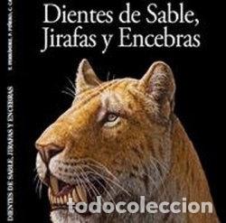 Libros: DIENTES DE SABLE JIRAFAS Y ENCEBRAS - AA.VV