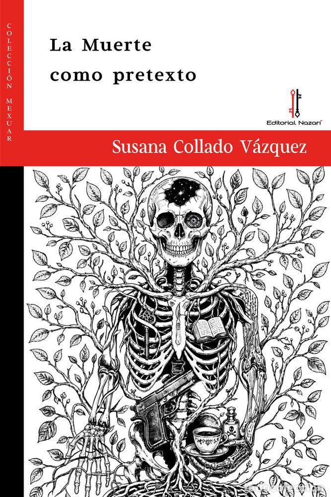Libros: LA MUERTE COMO PRETEXTO - COLLADO V&Aacute;ZQUEZ, SUSANA
