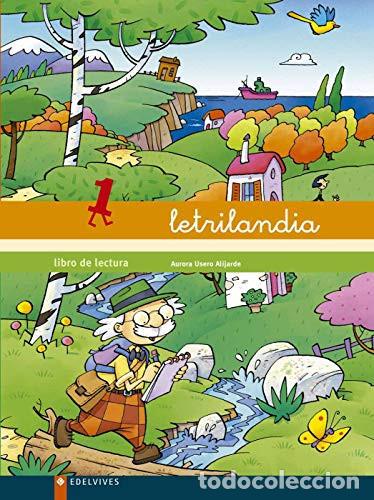 Libros: LETRILANDIA 1 LECTURAS 04 EDELEN09EI - USERO ALIJARDE, AURORA