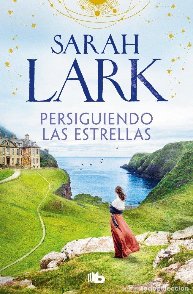 Libri: PERSIGUIENDO LAS ESTRELLAS LAS MUJERES HARD 1 - SARAH LARK