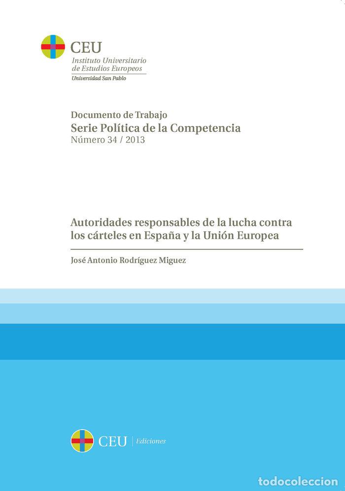 Libros: AUTORIDADES RESPONSABLES DE LA LUCHA CONTRA LOS CARTELES EN - RODR&Iacute;GUEZ MIGUEZ, JOS&Eacute; ANTONIO