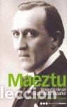 Libros: MAETZU BIOGRAFIA NACIONALISTA ESPA&Ntilde;OL - GONZ&Aacute;LEZ CUEVAS, PEDRO CARLOS