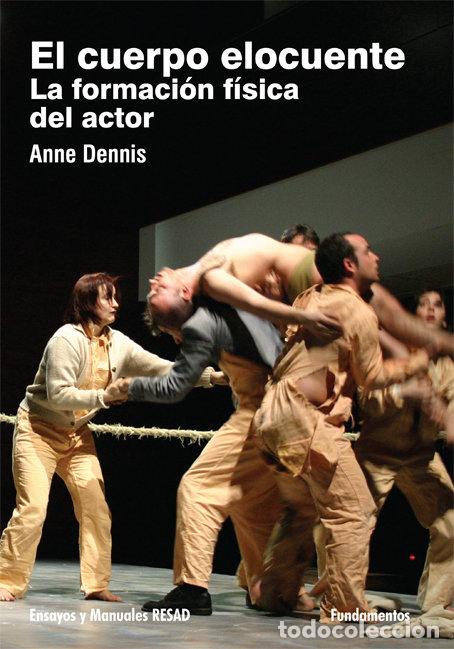 Libros: CUERPO ELOCUENTE, EL - DENNIS, ANNE