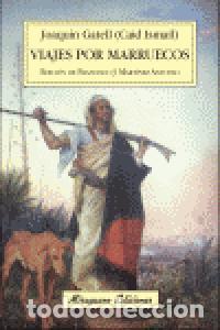 Libri: VIAJES POR MARRUECOS - GATELL Y FOLCH, JOAQU&Iacute;N