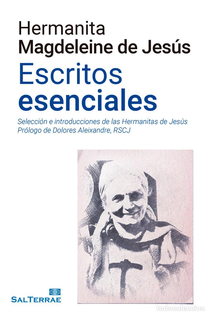 Libros: ESCRITOS ESENCIALES HERMANITA MAGDELEINE DE JESUS - DE JES&Uacute;S, MAGDELEINE