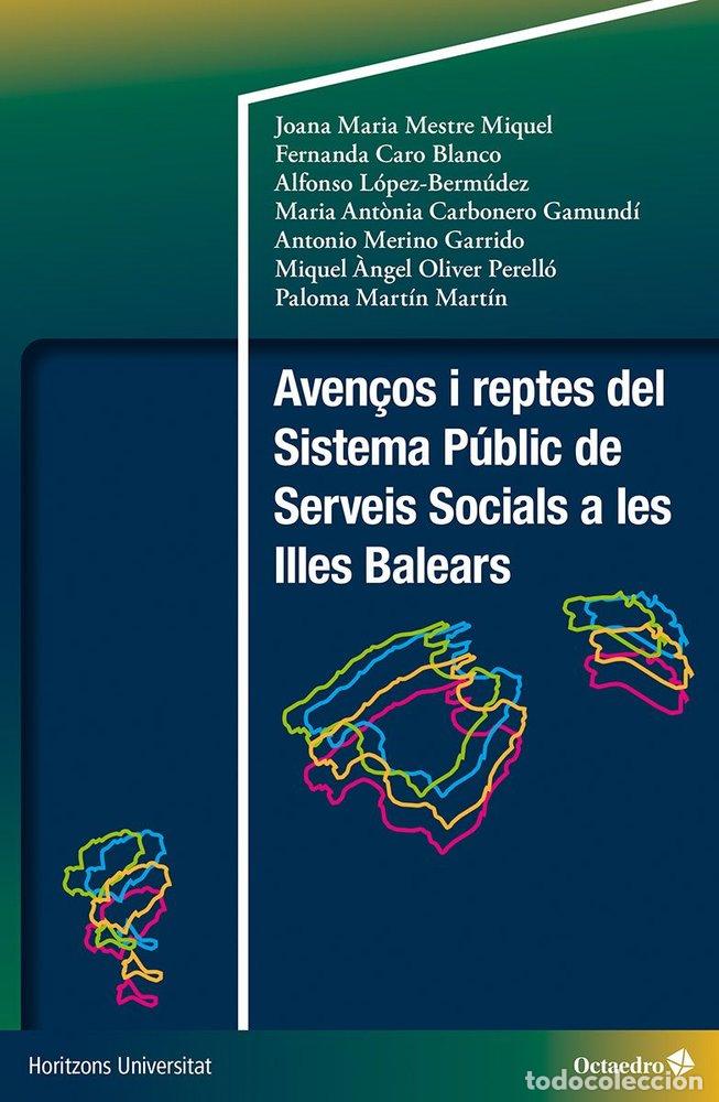 B&uuml;cher: AVEN&Ccedil;OS I REPTES DEL SISTEMA PUBLIC DE SERVEIS SOCIALS A LES - MESTRE MIQUEL, JOANA MARIA