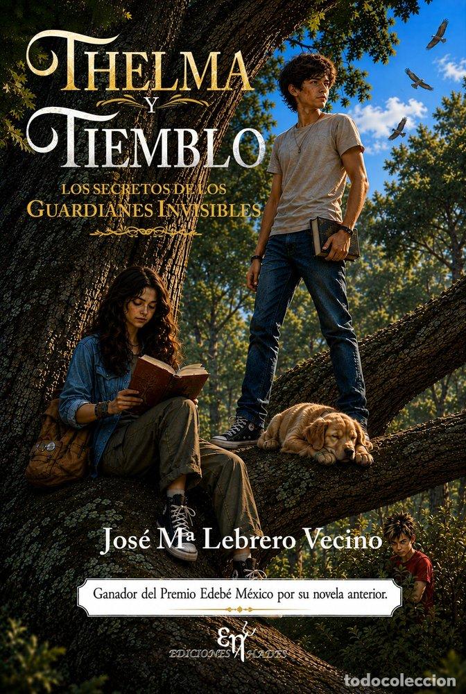 Libros: THELMA Y TIEMBLO - LEBRERO VECINO, JOS&Eacute; MAR&Iacute;A