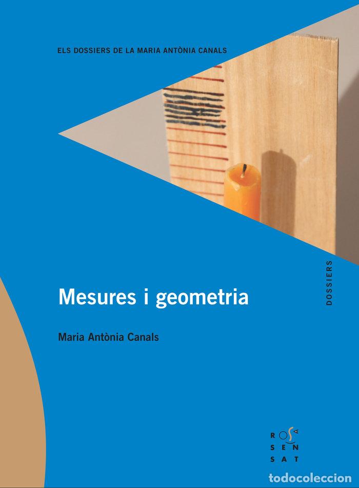 Libros: MESURES I GEOMETRIA - CANALS TOLOSA, MARIA ANT&Atilde;NIA