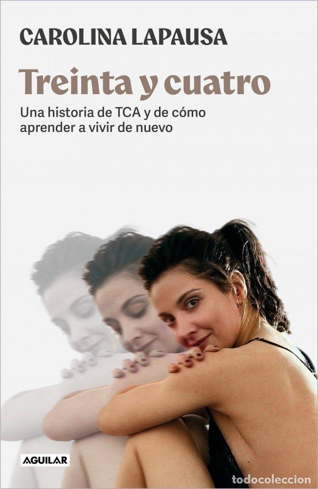 Libros: TREINTA Y CUATRO - LAPAUSA, CAROLINA