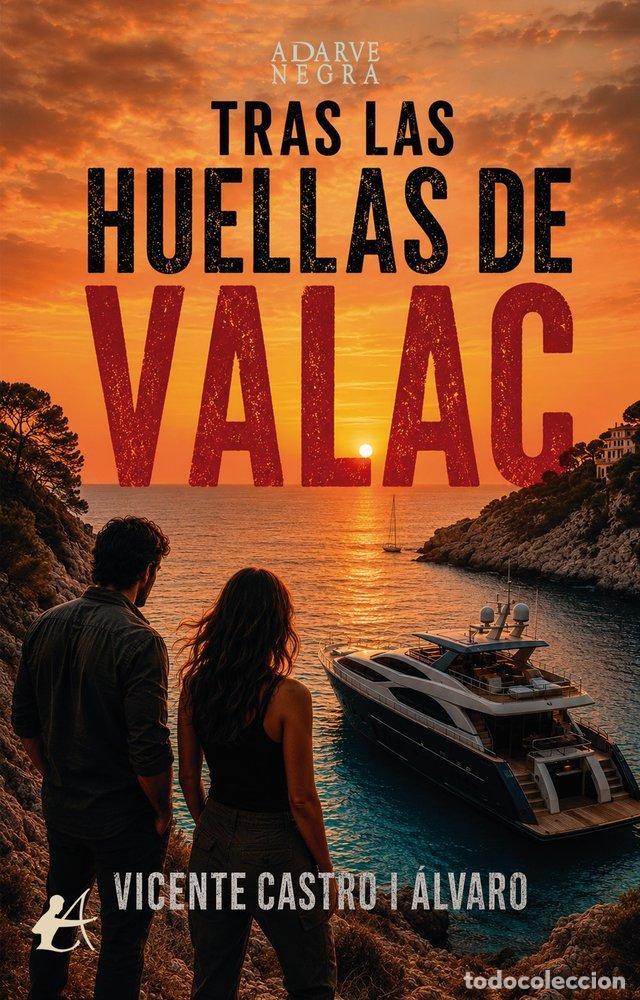 Libros: TRAS LAS HUELLAS DE VALAC - CASTRO I &Aacute;LVARO, VICENTE