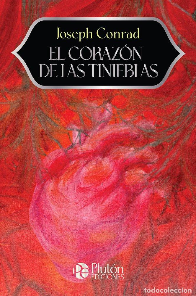 Libri: EL CORAZON DE LAS TINIEBLAS - CONRAD, JOSEPH