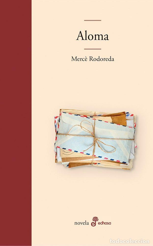 Libros: ALOMA - RODOREDA, MERCE
