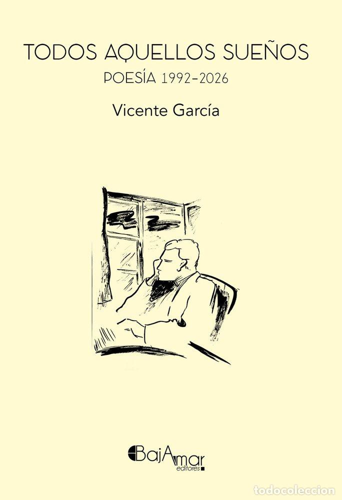 Libri: TODOS AQUELLOS SUE&Ntilde;OS - GARC&Iacute;A, VICENTE