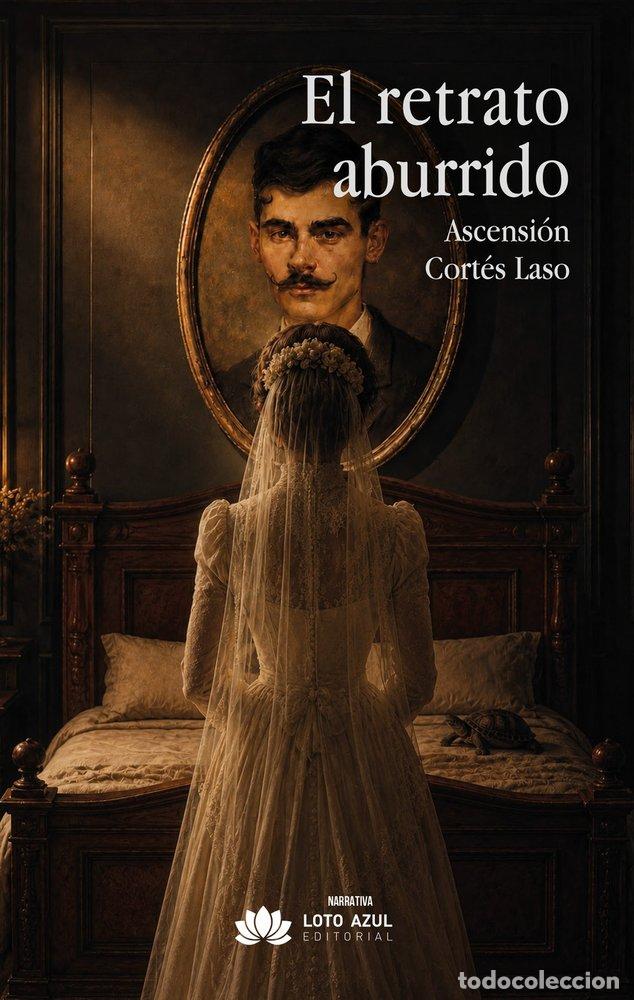 Libri: EL RETRATO ABURRIDO - CORT&Eacute;S LASO, ASCENSI&Oacute;N