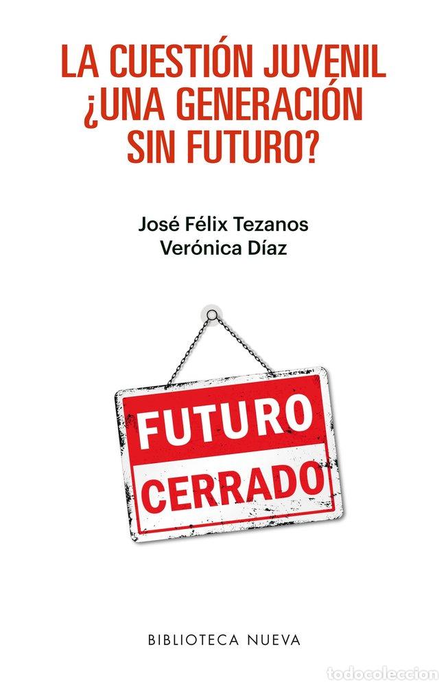 B&uuml;cher: CUESTION JUVENIL,LA - TEZANOS TORTAJADA, JOS&Eacute; F&Eacute;LIX